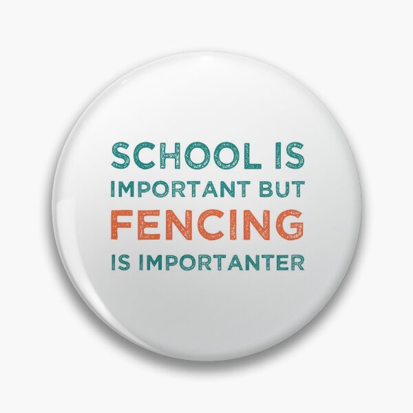 Item preview, School Is Important But Fencing Is Importanter designed and sold by medbdj.