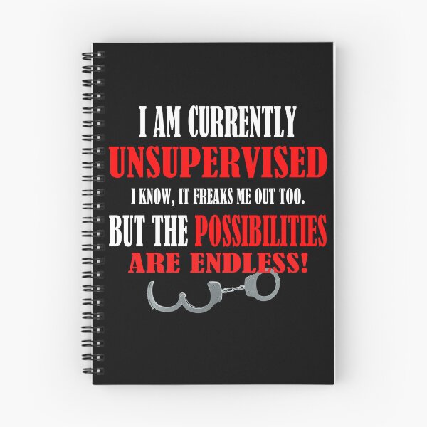 Item preview, I Am Currently Unsupervised designed and sold by david parry.