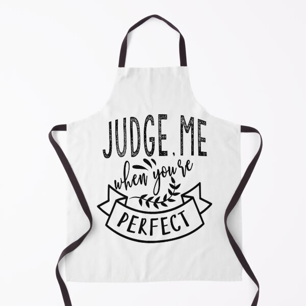 Item preview, Judge me when you're perfect designed and sold by TheFoolsGallery.