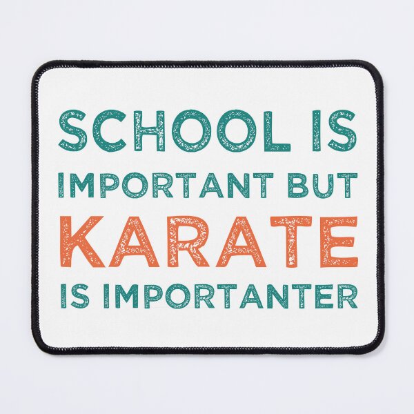 Item preview, School Is Important But Karate Is Importanter designed and sold by medbdj.