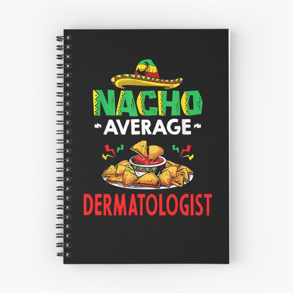 Item preview, Nacho Average dermatologist Shirt, Funny dermatologist Shirt, Gift For dermatologist, Cinco De Mayo Shirt, dermatologist Christmas Fathers day Gift designed and sold by xlnv.