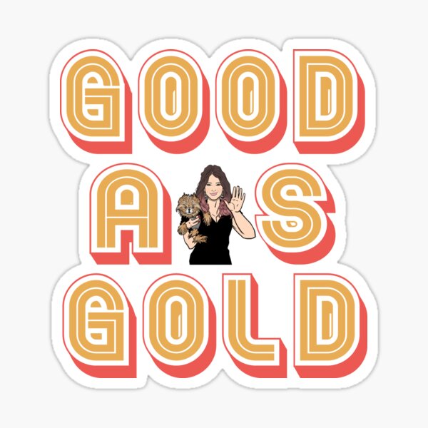 As Good As Gold / Stickers