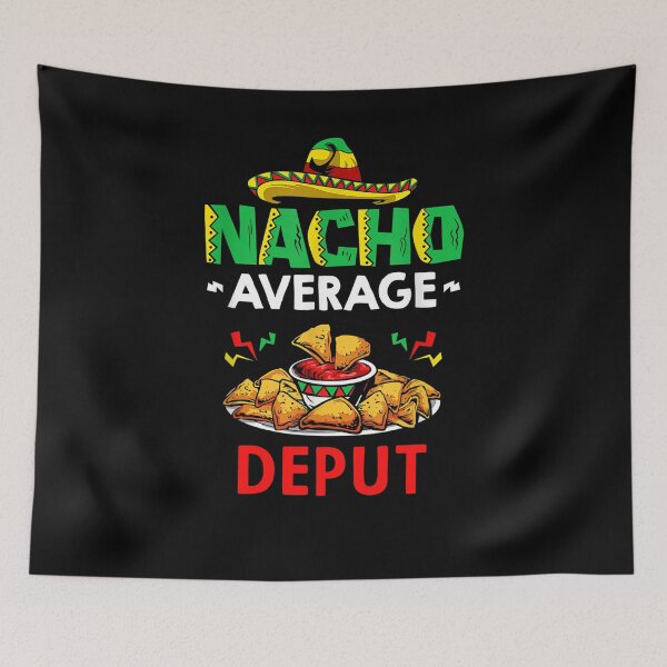 Item preview, Nacho Average deput Shirt, Funny deput Shirt, Gift For deput, Cinco De Mayo Shirt, deput Christmas Fathers day Gift designed and sold by xlnv.