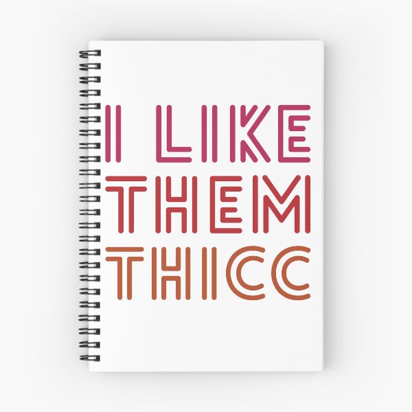 Item preview, I Like Them Thicc (White Background) designed and sold by IKDG.