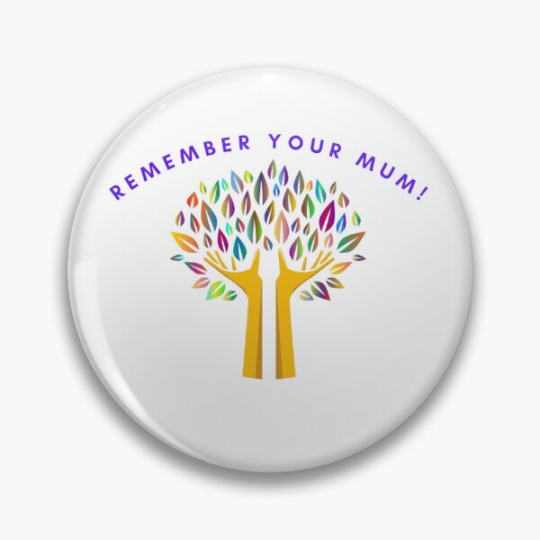 Item preview, REMEMBER YOUR MUM! designed and sold by LadyWise.