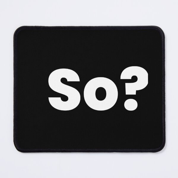 Item preview, So? designed and sold by BtheLight.