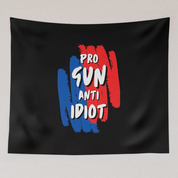 Item preview, Pro Gun Anti Idiot designed and sold by Pixelish.