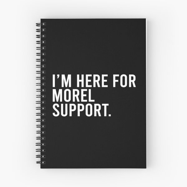 Item preview, I'm here for morel support designed and sold by andygiangore.