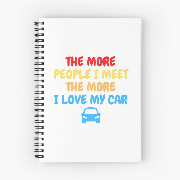 Item preview, The More People I Meet The More I Love My Car designed and sold by Redone Dzn.