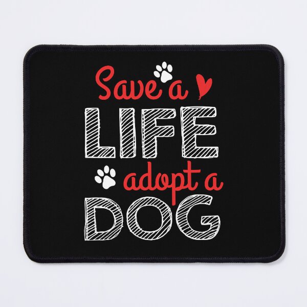 Item preview, Save a Life Adopt a Dog designed and sold by FanityPrints.