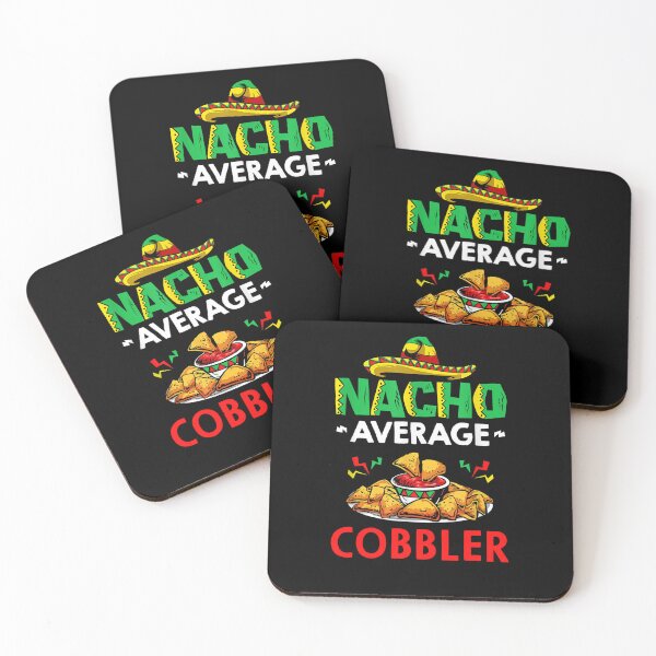 Item preview, Nacho Average cobbler Shirt, Funny cobbler Shirt, Gift For cobbler, Cinco De Mayo Shirt, cobbler Christmas Fathers day Gift designed and sold by xlnv.