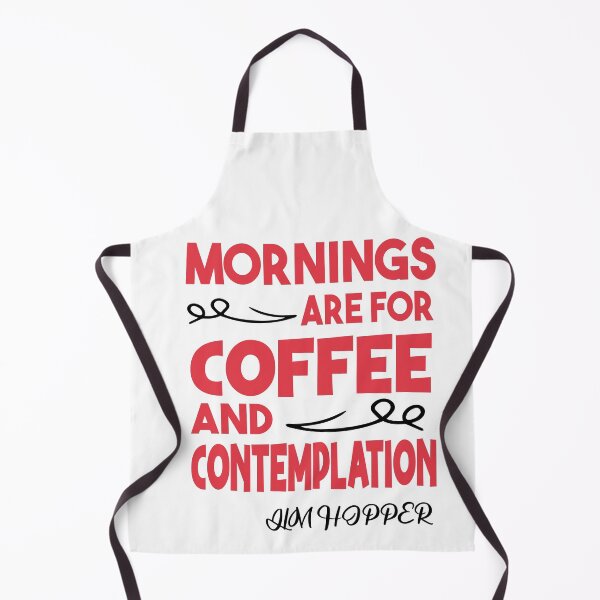 Item preview, Mornings Are For Coffee And Contemplation, JIM HOPPER quote designed and sold by Heddar Badreddine.