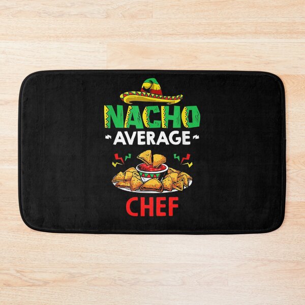 Item preview, Nacho Average chef Shirt, Funny chef Shirt, Gift For chef, Cinco De Mayo Shirt, chef Christmas Fathers day Gift designed and sold by xlnv.