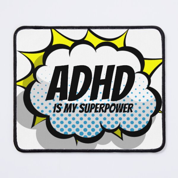 Item preview, ADHD is my Superpower designed and sold by mz3designs.