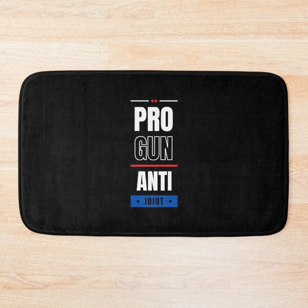 Item preview, Pro Gun Anti Idiot designed and sold by Pixelish.