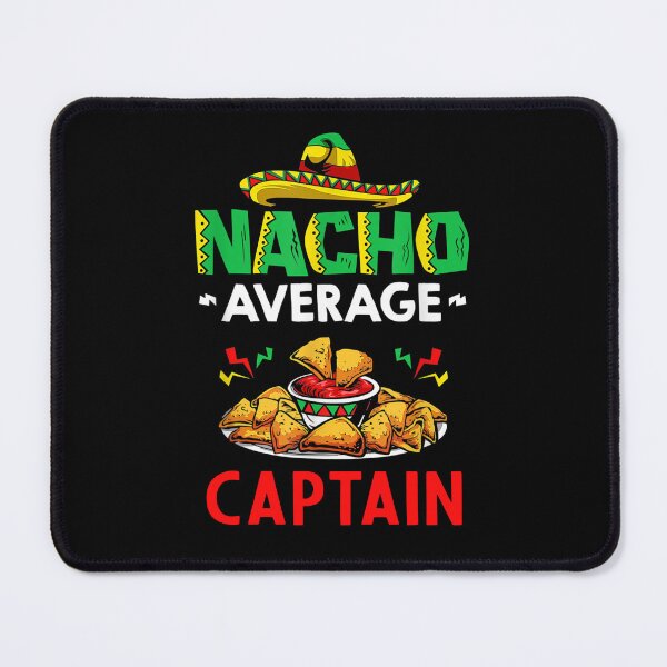 Item preview, Nacho Average captain Shirt, Funny captain Shirt, Gift For captain, Cinco De Mayo Shirt, captain Christmas Fathers day Gift designed and sold by xlnv.