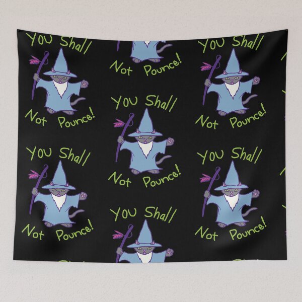 Item preview, You Shall Not Pounce designed and sold by wytrab8.