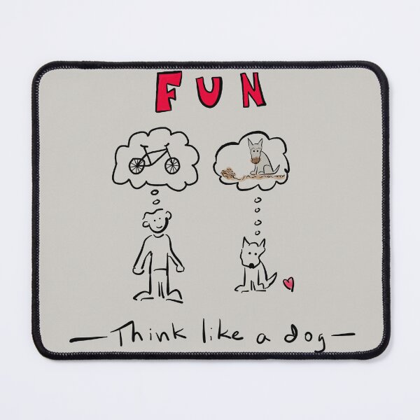 Item preview, Think like a dog - FUN designed and sold by Beth A.  Richardson.