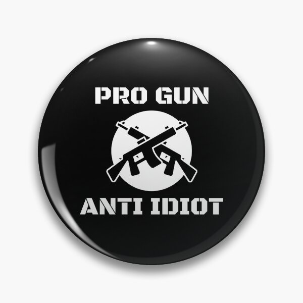 Artikelvorschau, Pro Gun Anti-Idiot entworfen und verkauft von Pixelish.