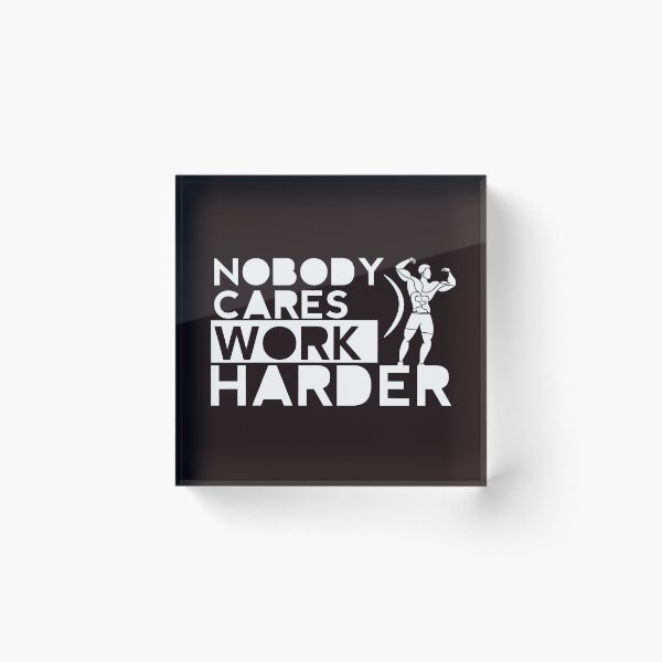 Item preview, Nobody Cares Work Harder Funny Workout Fitness Gym designed and sold by MarvSeel.