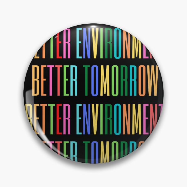 Item preview, Better Environment Better Tomorrow Graphic Shirt designed and sold by WilkDesign.