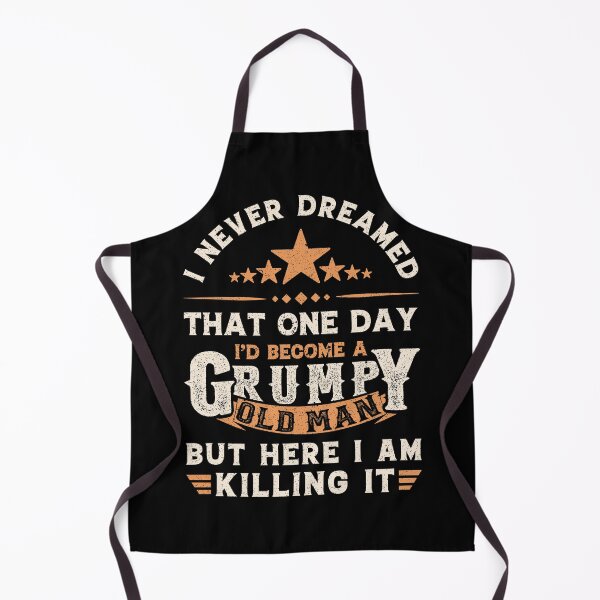 Item preview, I never dreamed Id become a grumpy old man - Old Grandpa Funny Vintage designed and sold by Creativy.