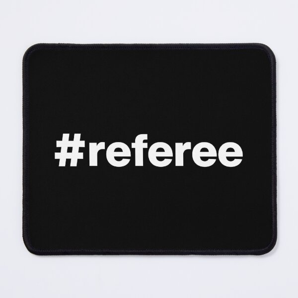Item preview, Hashtag referee designed and sold by ArtIsParty.