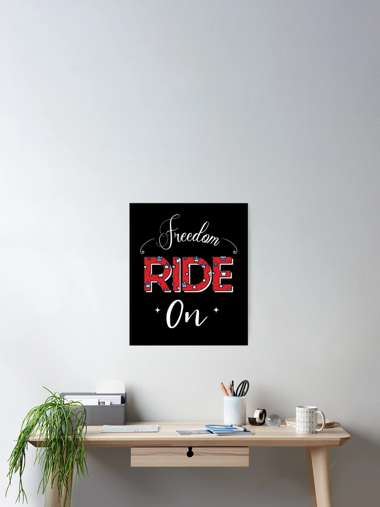 Thumbnail 2 of 3, Poster, Freedom Ride On designed and sold by 69Designs-MP.