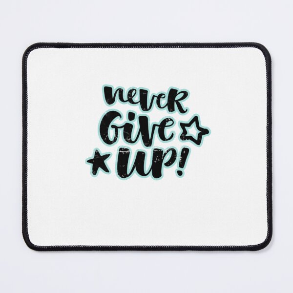 Item preview, Never give up designed and sold by Zokastor3.