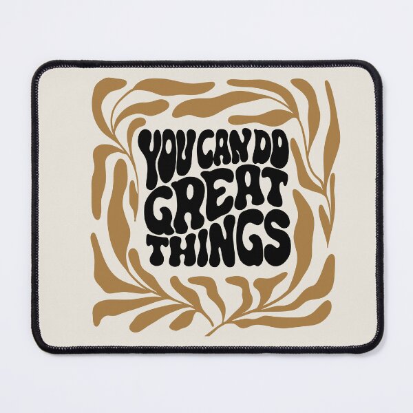 Item preview, Postive Quote, You can Do Great Things designed and sold by MyStyleStore4.