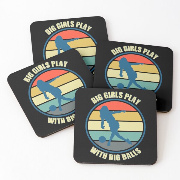 Item preview, Big girls play with big balls designed and sold by SidTastic .