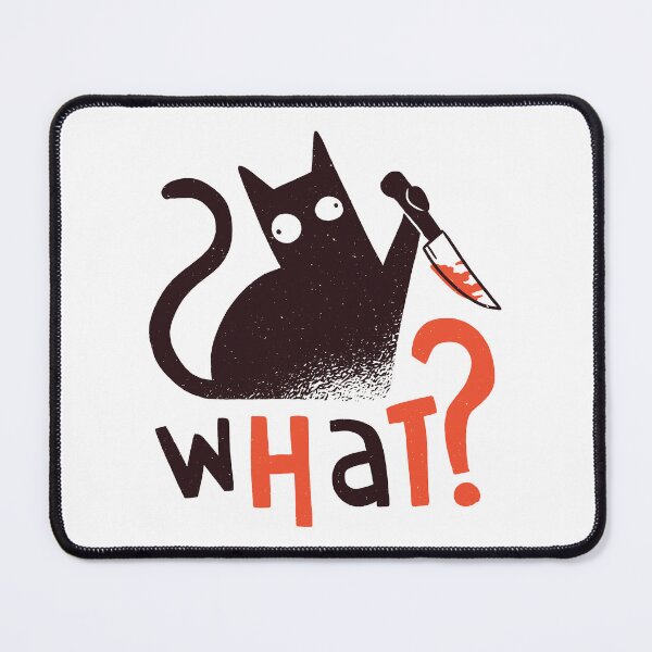 Item preview, Cat What? Funny Black Cat , Murderous Cat With Knife designed and sold by 1White-Rabbit.