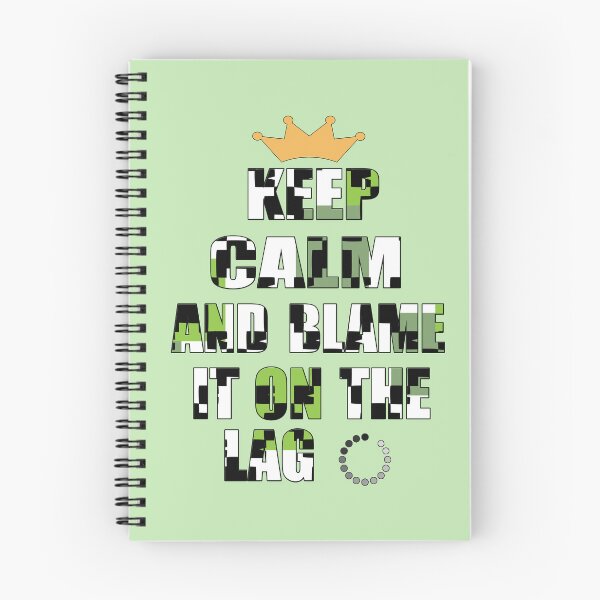 Item preview, Keep Calm And Blame It On The Lag designed and sold by adeleqo.