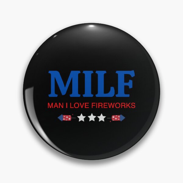 Item preview, Funny MILF Man I Love Fireworks - Funny 4th July T-Shirt, Independence Day Shirt, Fireworks Shirt, Patriotic, Premium Men Women Unisex Shirt designed and sold by mystylecorner.
