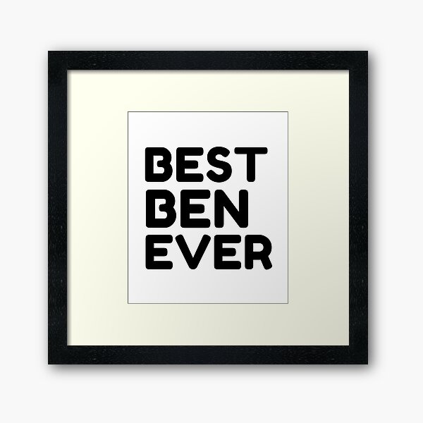 Item preview, Best Ben Ever designed and sold by MrTsTshirts.