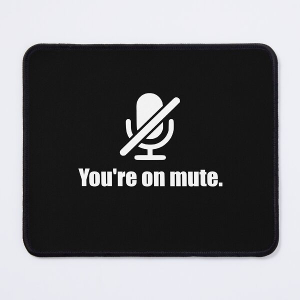 Item preview, mute funny quote designed and sold by Ashtreemeadow.
