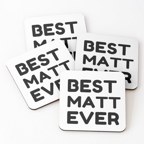 Item preview,  Best Matt Ever designed and sold by MrTsTshirts.