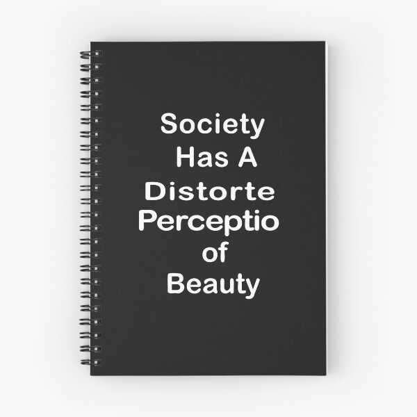 Item preview, Society Has A Distorted Perception of Beauty designed and sold by Souna's  Store.