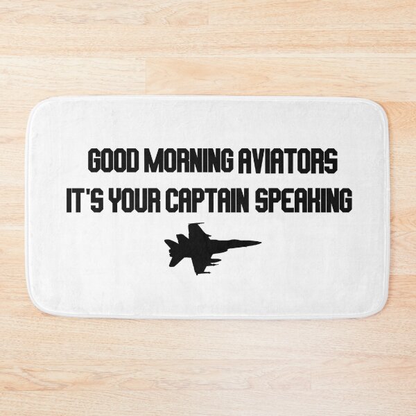 Item preview, good morning aviators it's your captain speaking  designed and sold by LannisterOnMars.