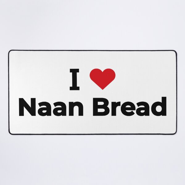 Item preview, I love Naan Bread designed and sold by Moyanana.