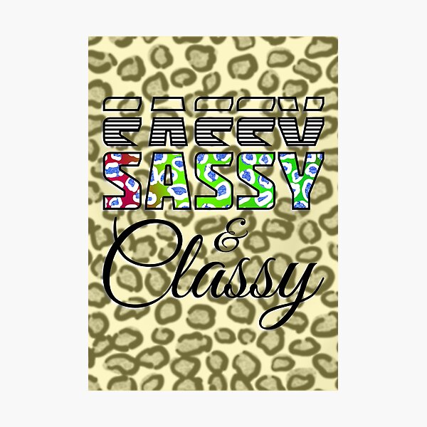 Item preview, Sassy & Classy Leopard Print Text Attitude Phrase BLACK designed and sold by CRHPOD20.