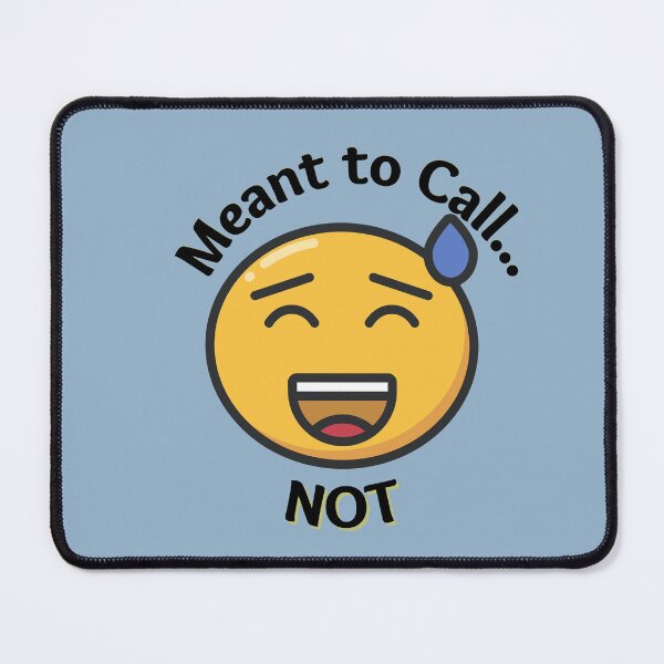Item preview, Meant to Call....not funny T shirt design for those honest moments in life. designed and sold by tranquilbeach.