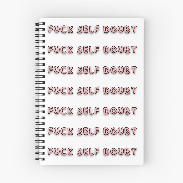 Item preview, Fuck self doubt designed and sold by brynn412.