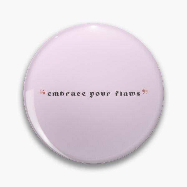 Item preview, embrace your flaws designed and sold by arzii.