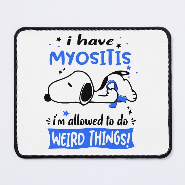Item preview, I Have Myositis I Am Allowed To Do WEIRD THINGS! designed and sold by Wlsnpeggy.