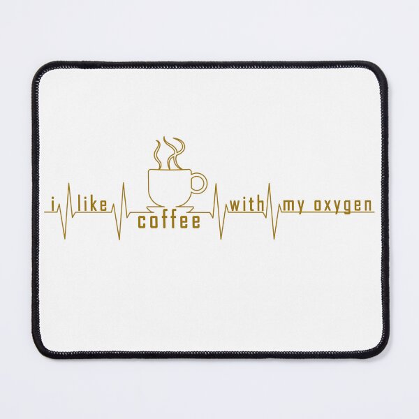 Item preview, i like coffee with my oxygen designed and sold by Karam Barakat.