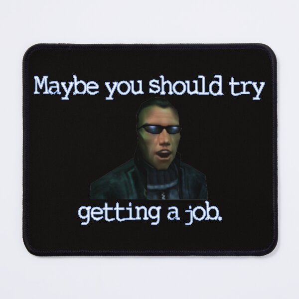 Item preview, Deus Ex | JC Denton - "Get a Job" designed and sold by LGSmerch.