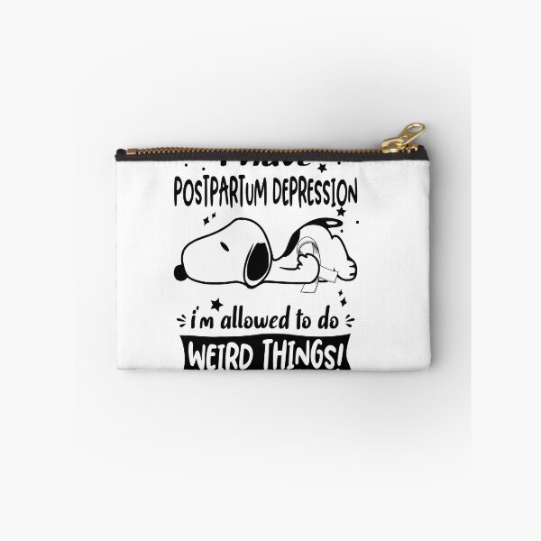 Item preview, I Have Postpartum Depression I Am Allowed To Do WEIRD THINGS!  designed and sold by Wlsnpeggy.