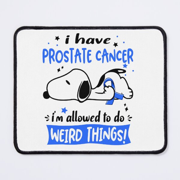 Item preview, I Have Prostate Cancer I Am Allowed To Do WEIRD THINGS!  designed and sold by Wlsnpeggy.