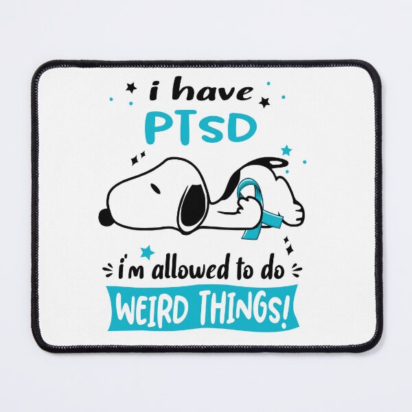 Item preview, I Have PTSD I Am Allowed To Do WEIRD THINGS! designed and sold by Wlsnpeggy.